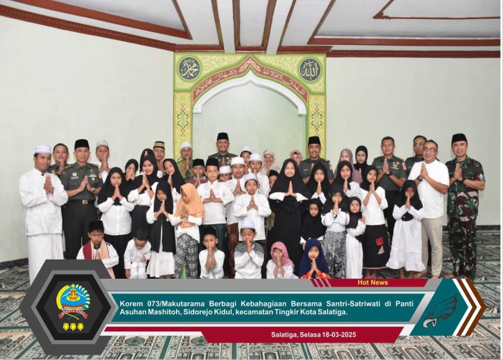 Korem 073/Mkt Gelar Silaturahmi dan Buka Puasa Bersama Anak Yatim di Salatiga
